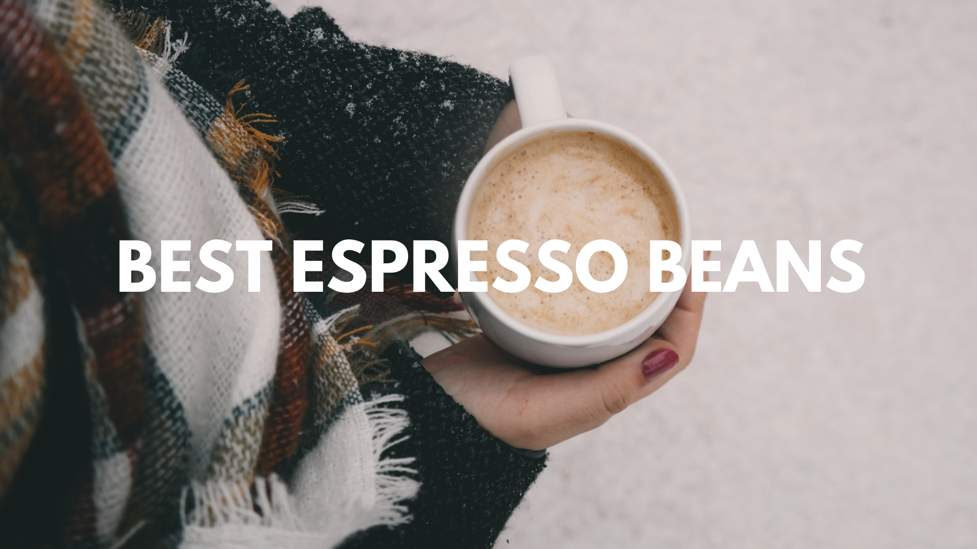 Best espresso beans