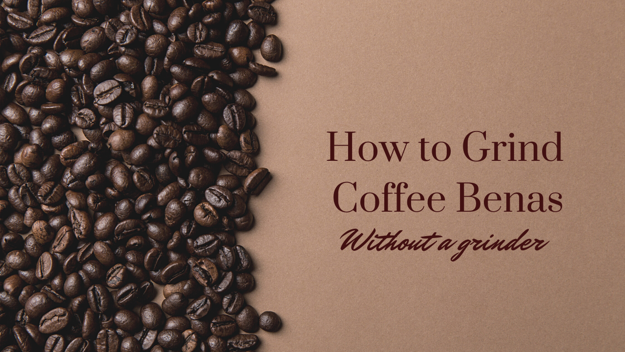 How to grind coffee beans