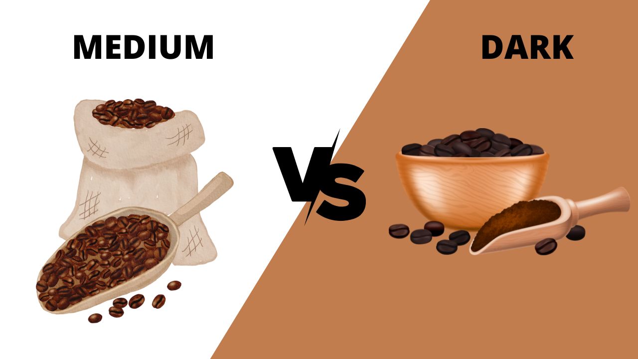Dark roast Vs Medium Roast Coffee Benas Key Differences